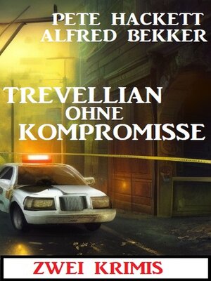 cover image of Trevellian ohne Kompromisse